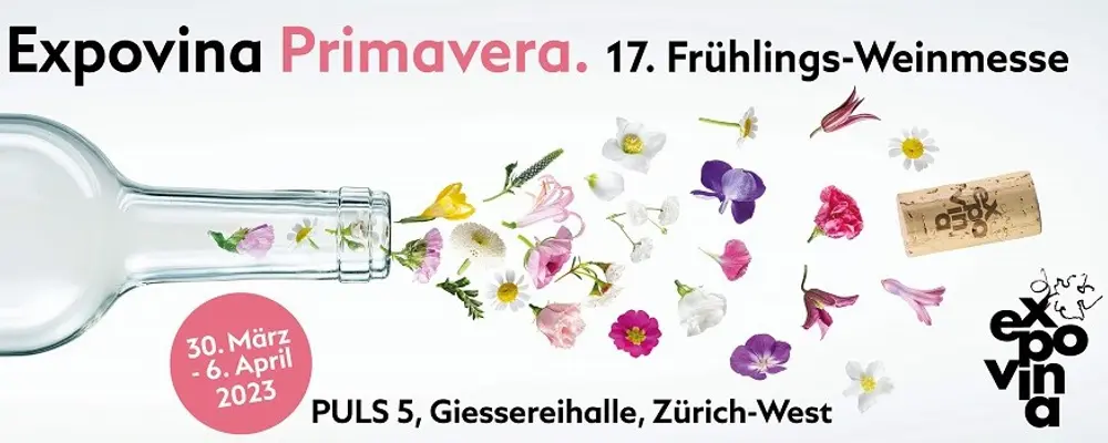 EXPOVINA Primavera 2023 - Die Frühlings-Weinmesse im PULS 5 Zürich